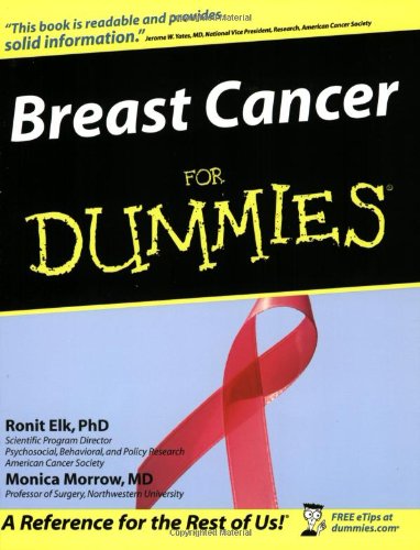 Breast Cancer For Dummies 1st Edition Ronit Elk Ph D Monica Morrow