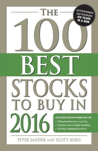 The 100 Best Stocks To Buy In 2016 Bobo Scott Sander Peter J