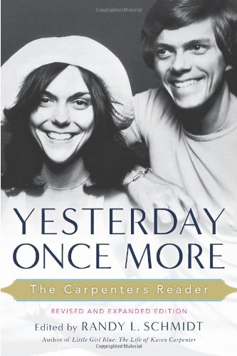 Yesterday Once More The Carpenters Reader 2nd Ed Schmidt Randy L