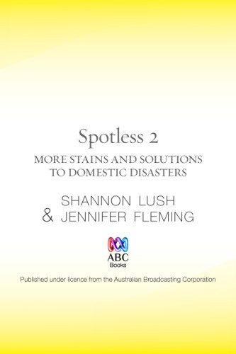 Spotless 2 More Roombyroom Solutions To Domestic Disasters Shannon Lush