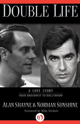 Double Life A Love Story From Broadway To Hollywood Shayne Alan Sunshine