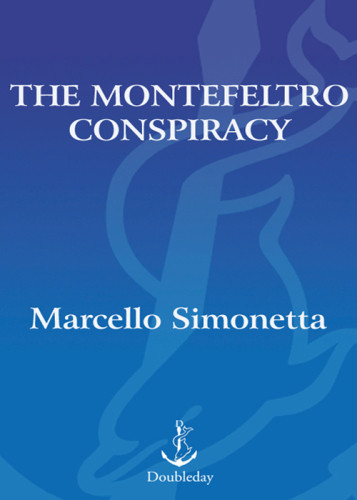 The Montefeltro Conspiracy 1st Edition Marcello Simonetta