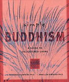 Simple Buddhism A Guide To Enlightened Living Simpkins Alexander C D