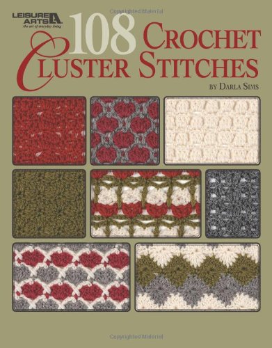 108 Crochet Cluster Stitches Sims Darla Darla Sims