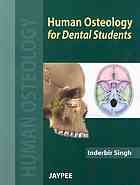 Textbook Of Human Osteology For Dental Students First Edition Inderbir Singh