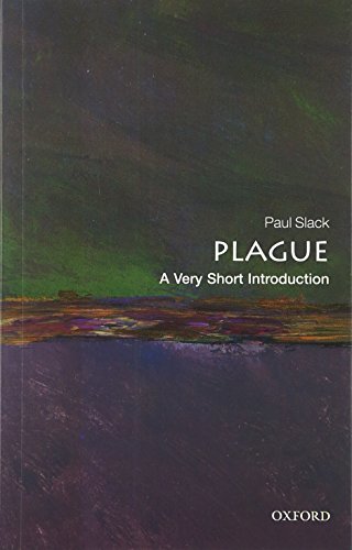 Plague A Very Short Introduction 1st Edition Slack Paul