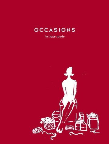 Occasions Always Gracious Sometimes Irreverent First Edition Kate Spade