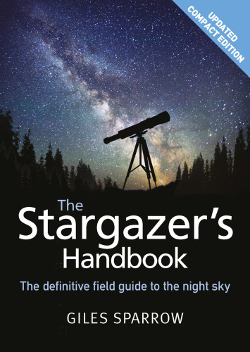 The Stargazers Handbook Giles Sparrow