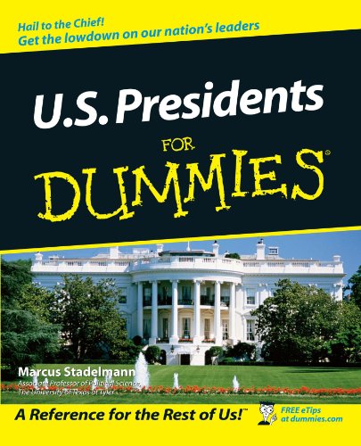 Us Presidents For Dummies 1st Edition Stadelmann Marcus Alexander