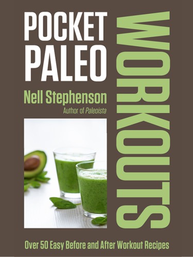 Pocket Paleo Before And After Workout Recipes Stephenson Nell