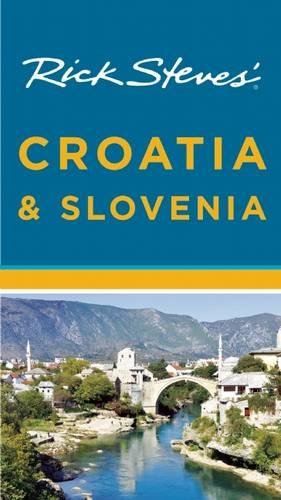 Rick Steves Croatia Slovenia 5th Printing 2nd Printing Rick Steves