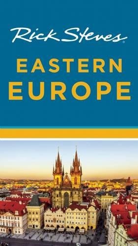 Rick Steves Eastern Europe 8th Edition Rick Steves Cameron Hewitt