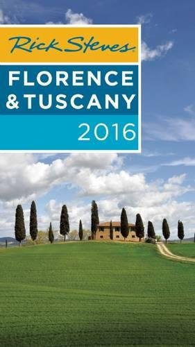 Rick Steves Florence Tuscany 2016 2016 Ed Steves Rick Openshaw