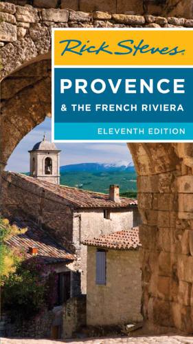 Rick Steves Provence The French Riviera Eleventh Edition Steves