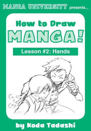 How To Draw Manga Lesson 2 Hands Tadashi Koda University