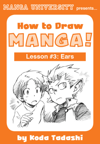 How To Draw Manga Lesson 3 Ears Koda Tadashi