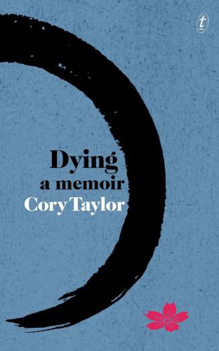 Dying A Memoir Taylor Cory