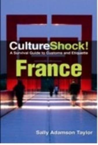 Culture Shock France 9th Ed Taylor Sally Adamson