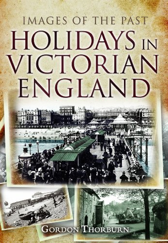 Holidays In Victorian England Thorburn Gordon