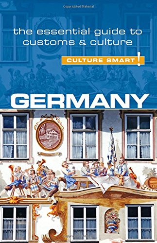 Culture Smart Germany The Essential Guide To Customs Et Culture 2nd Edition Tomalin