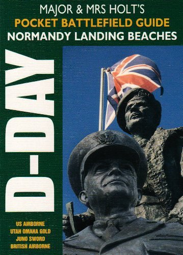 Major Mrs Holts Pocket Battlefield Guide To Dday Normandy Landing Beaches First Edition Tonie Holt
