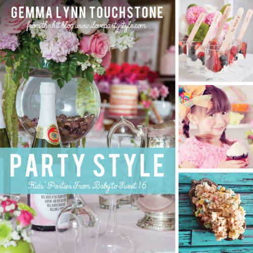 Party Style Kids Parties From Baby To Sweet 16 Gemma Touchstone
