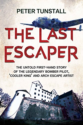 The Last Escaper The Untold Firsthand Story Of The Legendary Bomber Pilot Cooler King And Arch Escape Artist Purdon