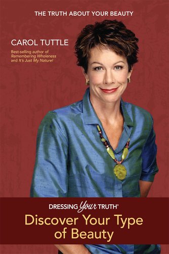 Dressing Your Truth Discover Your Type Of Beauty Third Edition Tuttle