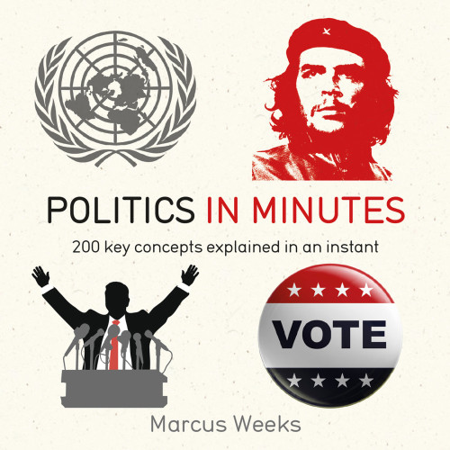 Politics In Minutes Weeks Marcus