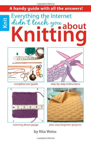 Everything The Internet Didnt Teach You About Knitting Weiss