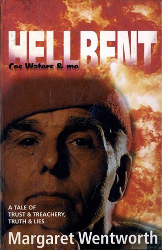 Hellbent Ces Waters Me A Tale Of Trust Treachery Truth Lies Wentworth