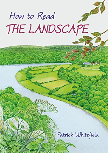 How To Read The Landscape Patrick Whitefield