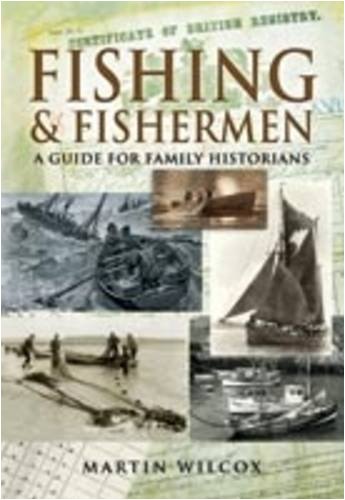 Fishing And Fisherman A Guide For Family Historians 1st Ed Fischerei Wilcox