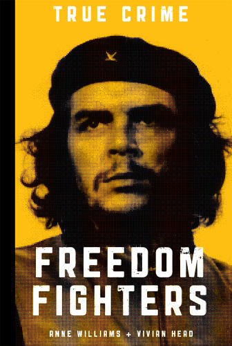 Freedom Fighters Williams Anne Head Vivan