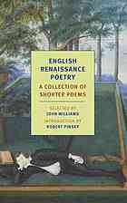 English Renaissance Poetry A Collection Of Shorter Poems From Skelton To Jonson Williams