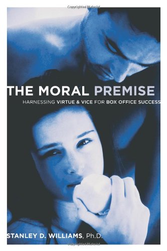 The Moral Premise Harnessing Virtue Vice For Box Office Success Stanley D Williams