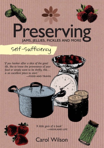 Selfsufficiency Preserving Book 9 Of 14 Book Selfsufficiency Series Carol Wilson