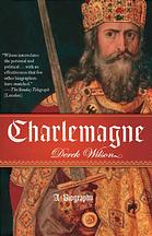 Charlemagne Derek A Wilson