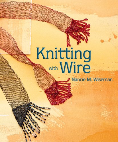 Knitting With Wire Wiseman Nancie M