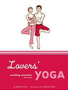 Lovers Yoga Soothing Stretches For Two Darrin Zeer