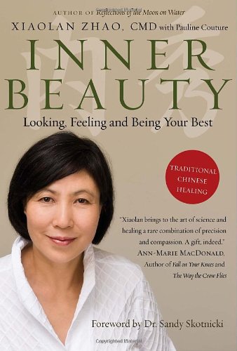 Inner Beauty Looking Feeling And Being Your Best Through Traditional Chinese Healing Couture