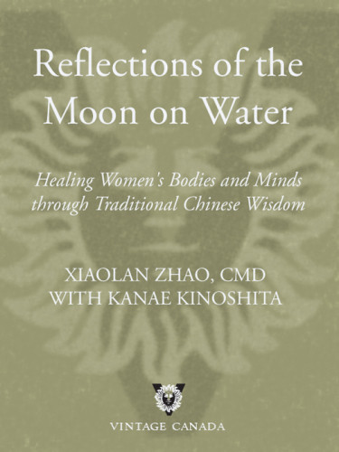 Reflections Of The Moon On Water Healing Womens Bodies And Minds Through Traditional Chinese Wisdom Kinoshita
