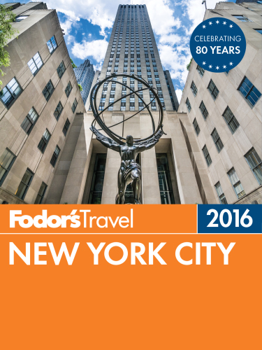 Fodors New York City 2016 Fodors Travel Guides