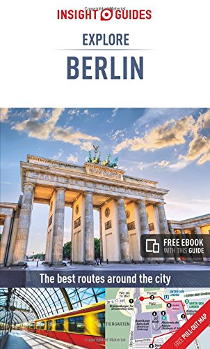 Insight Guides Explore Berlin First Edition Di Duca Marc Scheunemann