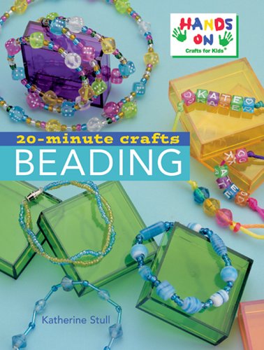 Katherine Stull And Handson Crafts For Kids 20minute Crafts Beading Stull