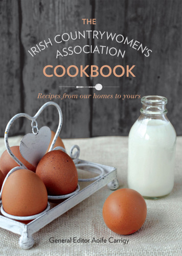 The Irish Countrywomens Association Cookbook Irish Countrywomens Association