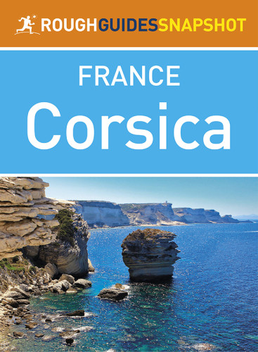 The Rough Guide Snapshot To France Corsica David Abram