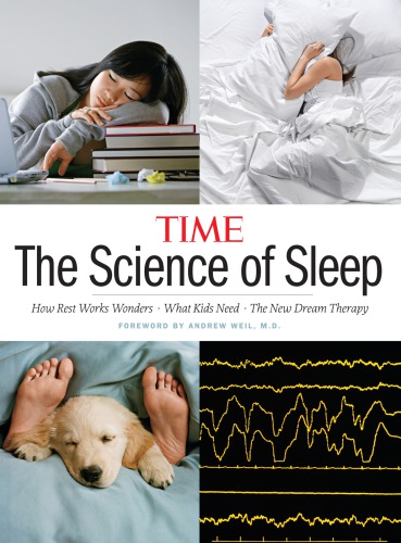 Time The Science Of Sleep How Rest Works Wonders What Kids Need And The New Dream Therapy Time Magazine