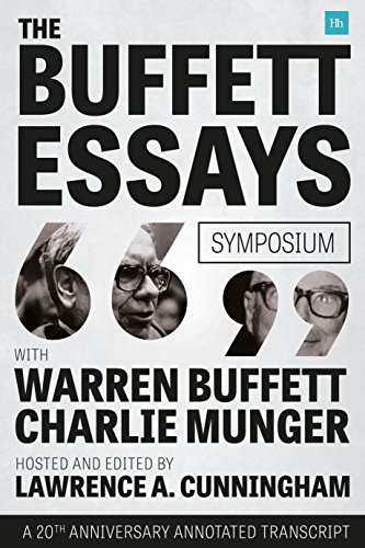 The Buffett Essays Symposium A 20th Anniversary Annotated Transcript 1st Edition Warren Buffett