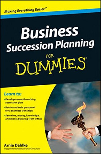 Business Succession Planning For Dummies 1st Edition Dahlke Arnold